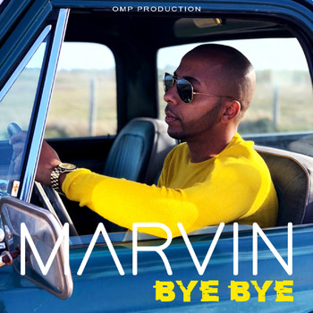 Marvin - Bye Bye