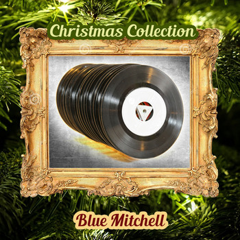Blue Mitchell - Christmas Collection