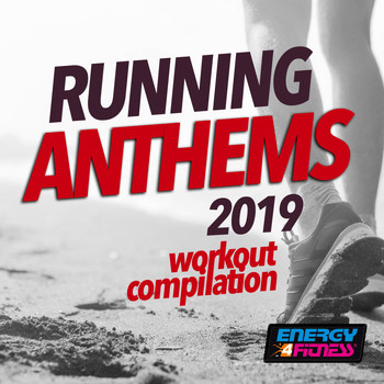 Various Artists - Running Anthems 2019 Workout Compilation