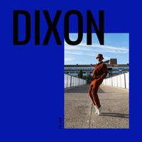 Dixon - En vue