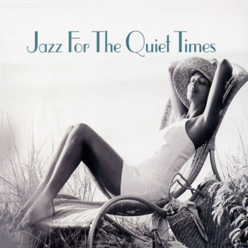 Various Artists - Jazz For The Quiet Times
