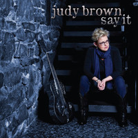 Judy Brown - Say It