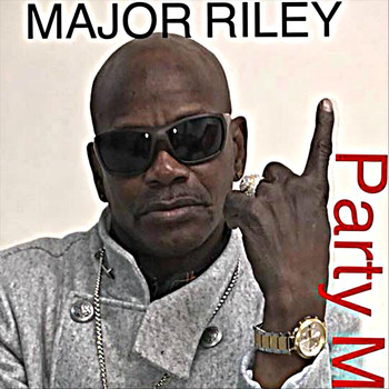 Major Riley - Party Mood (Explicit)