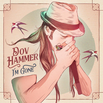 Dov Hammer - I'm Gone