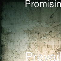 Promisin - Prevail (Explicit)