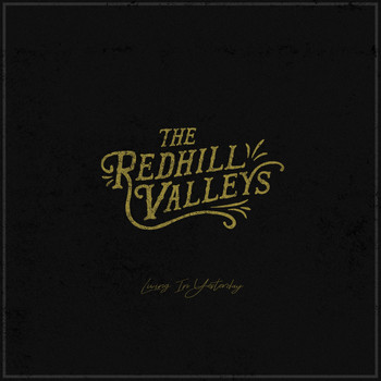 The Redhill Valleys - Living in Yesterday