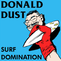 Donald Dust - Surf Domination