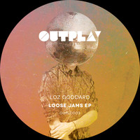 Loz Goddard - Loose Jams EP