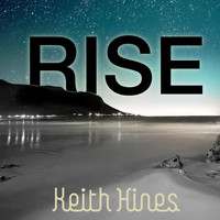 Keith Hines - Rise