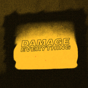 Borders - Damage Everything (Explicit)