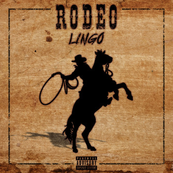 Lingo - Rodeo (Explicit)