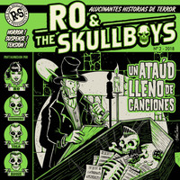 Ro and the Skullboys - Un Ataúd Lleno de Canciones