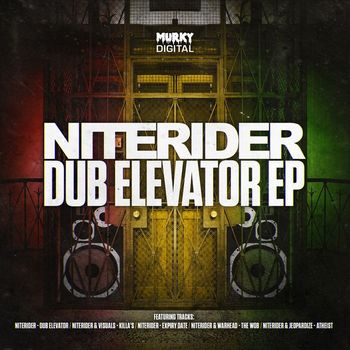 NiteRider - Dub Elevator (Explicit)