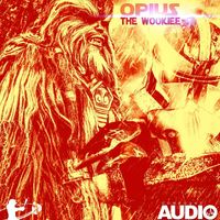 Opius - The Wookiee