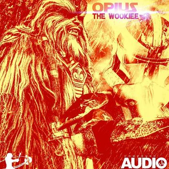 Opius - The Wookiee