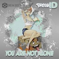 BreakID - You Are Not Alone