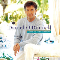 Daniel O'Donnell - Faith & Inspiration