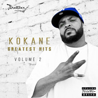 Kokane - Kokane Greatest Hits, Vol 2 (Explicit)