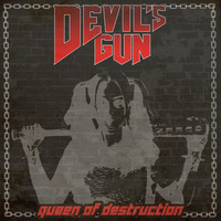 Devil's Gun - Queen of Destruction