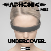 Aphonic - Undercover