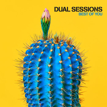 Dual Sessions - Best of You