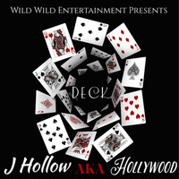 J Hollow - Deck