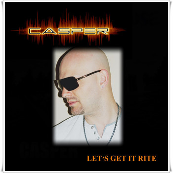 Casper - Let's Get It Rite