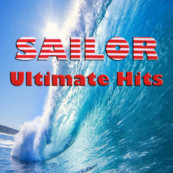 Sailor - Sailor Ultimate Hits