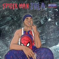 Zola - Spiderman (Freestyle OKLM) (Explicit)