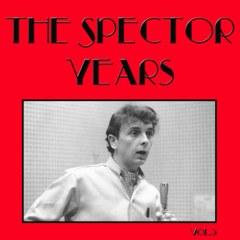 Various Artists - The Spector Years, Vol. 3