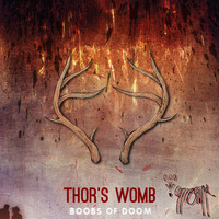 Boobs of Doom - Thor's Womb