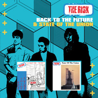 The Risk - Back to the Future / State of the Union