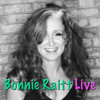 Bonnie Raitt - Bonnie Raitt (Live)