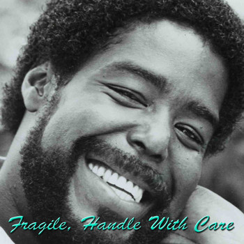 Barry White - Fragile, Handle With Care (Live)