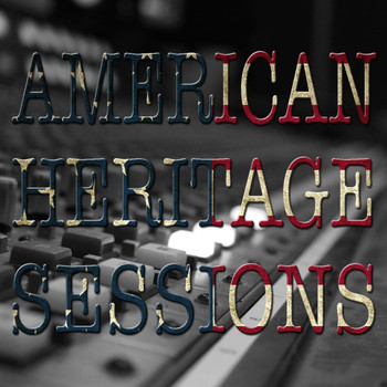 Various Artists - American Heritage Sessions