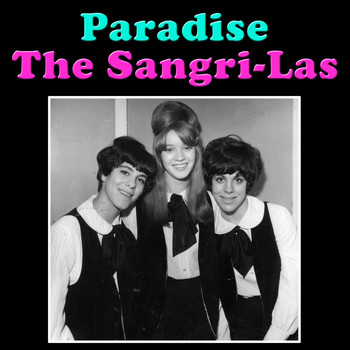 The Shangri-Las - Paradise