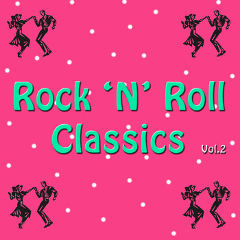 Various Artists - Rock 'n' Roll Classics, Vol. 2