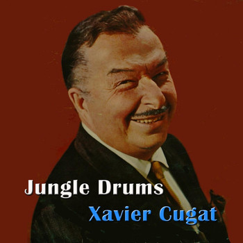 Xavier Cugat - Jungle Drums