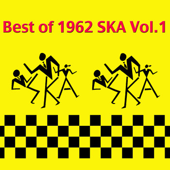 Various Artists - Best of 1962 SKA, Vol. 1