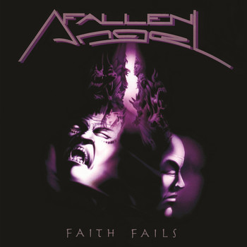 Fallen Angel - Faith Fails (Explicit)