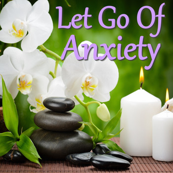 Various Artists - Let Go Of Anxiety