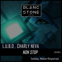 L.U.B.O and Charly Neva - Non Stop