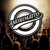 Anonimatto - Anonimatto