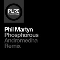 Phil Martyn - Phosphorous (Andromedha Remix)