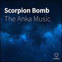 The Anka Music - Scorpion Bomb