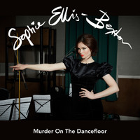 Sophie Ellis-Bextor - Murder On The Dancefloor (Orchestral Versions)