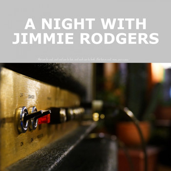 Jimmie Rodgers - A Night with Jimmie Rodgers