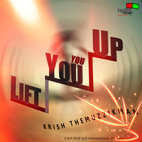 Krish The Muzzikman - Lift You You Up - Single