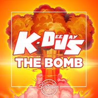 K-Deejays - The Bomb