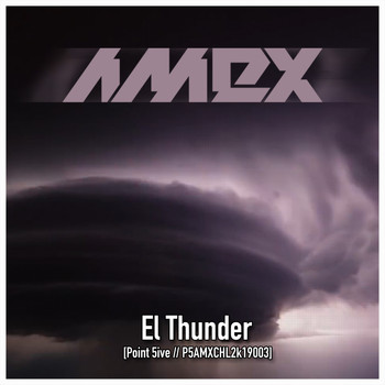 Amex Techno - El Thunder